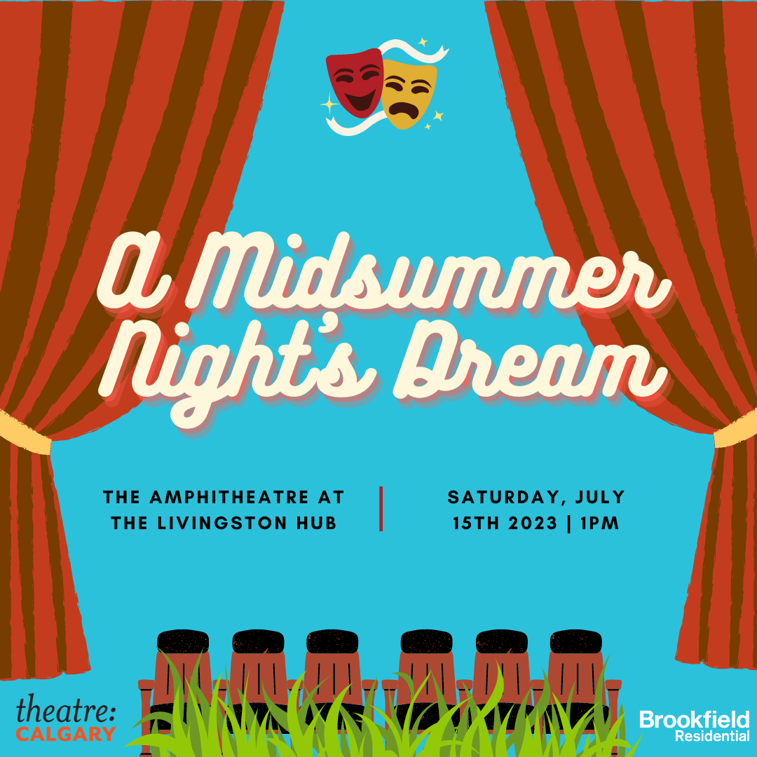 Theatre Calgary Shakespeare on the Go Livingston Homeowners Association Theatre Calgary Shakespeare on the Go Livingston Homeowners Association